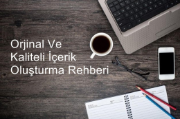 Kaliteli İçerik Oluşturarak Başarıyı Yakalama Yolları