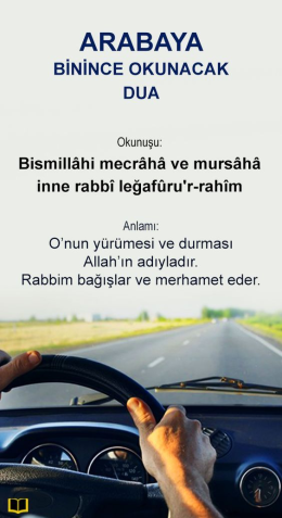 Arabaya Binince Okunacak Dua ve Anlamı Hakkında Bilgiler