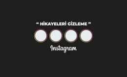 Instagram Öne Çıkanlar Gizleme: Nasıl Yapılır?